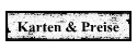 Karten & Preise